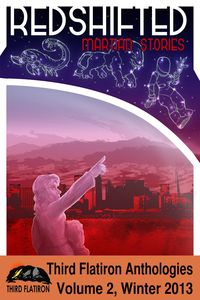 Produktbild: Redshifted: Martian Stories (Third Flatiron Anthologies, #16)