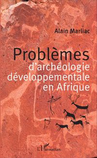 Produktbild: Probl&egrave;mes d'arch&eacute;ologie d&eacute;veloppementale en Afrique