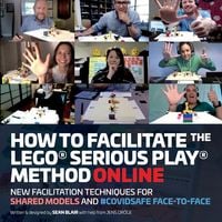 Produktbild: How to Facilitate the LEGO(R) Serious Play(R) Method Online