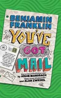 Bild vom Artikel Benjamin Franklin: You've Got Mail vom Autor Adam Mansbach