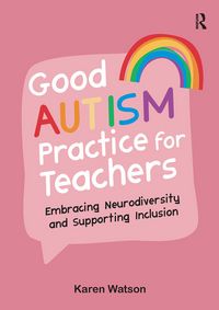 Produktbild: Good Autism Practice for Teachers