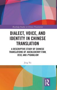 Produktbild: Dialect, Voice, and Identity in Chinese Translation