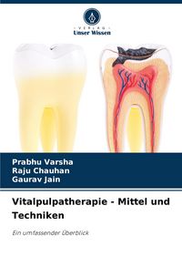 Produktbild: Vitalpulpatherapie - Mittel und Techniken