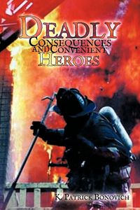 Produktbild: Deadly Consequences and Convenient Heroes
