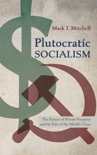Produktbild: Plutocratic Socialism