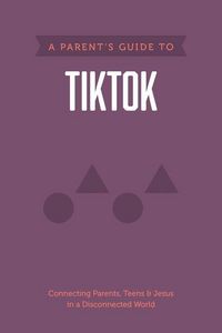Produktbild: A Parent's Guide to Tiktok