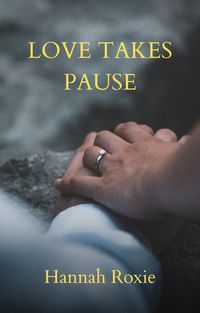Produktbild: Loves Takes Pause (LOVE IN MOTION, #2)