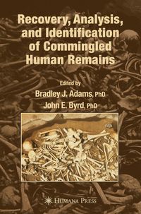 Produktbild: Recovery, Analysis, and Identification of Commingled Human Remains