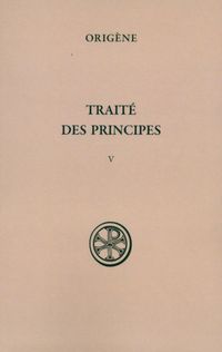 Produktbild: Traite des Principes Tome 5 ; Complement et Index