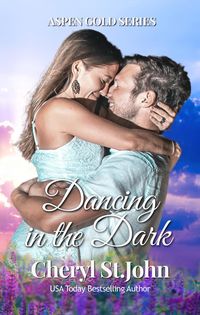Produktbild: Dancing in the Dark (Aspen Gold Series, #1)