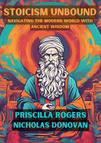 Produktbild: Stoicism Unbound: Navigating the Modern World with Ancient Wisdom