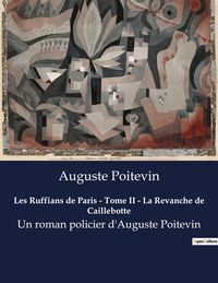 Produktbild: Les Ruffians de Paris - Tome II - La Revanche de Caillebotte