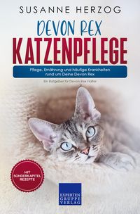 Produktbild: Devon Rex Katzenpflege - Pflege, Ern&auml;hrung und h&auml;ufige Krankheiten rund um Deine Devon Rex