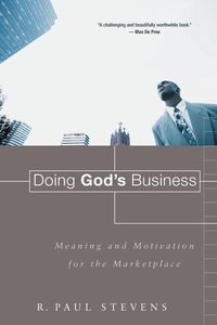 Bild vom Artikel Doing God's Business vom Autor R. Paul Stevens