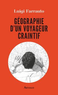 Produktbild: G&eacute;ographie d'un voyageur craintif