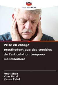 Produktbild: Prise en charge prosthodontique des troubles de l'articulation temporo-mandibulaire