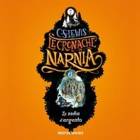 Produktbild: Le Cronache di Narnia - 6. La sedia d'argento