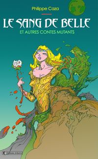 Produktbild: Le sang de la Belle : et autres contes mutants