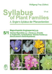 Produktbild: Syllabus of Plant Families - A. Engler's Syllabus der Pflanzenfamilien Part 5/1: Magnoliopsida (Angiosperms) p.p.