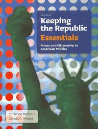 Produktbild: Keeping the Republic: Power and Citizenship in American Politics, Essentials