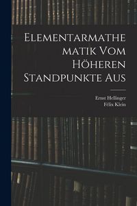 Produktbild: Elementarmathematik Vom H&ouml;heren Standpunkte Aus