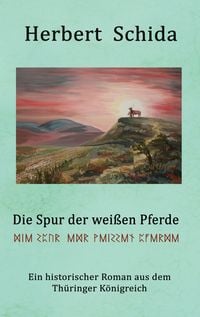 Produktbild: Die Spur der wei&szlig;en Pferde