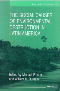Produktbild: Social Causes of Environmental Destruction in Latin America