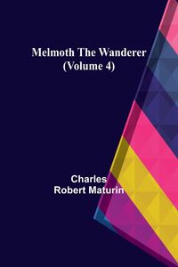 Produktbild: Melmoth the Wanderer (Volume 4)