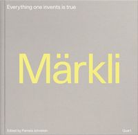 Produktbild: Peter M&auml;rkli &ndash; Everything one invents is true