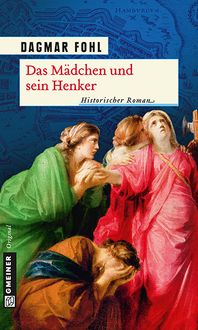 Bild vom Artikel Das Mädchen und sein Henker vom Autor Dagmar Fohl