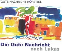 Produktbild: Die Gute Nachricht nach Lukas