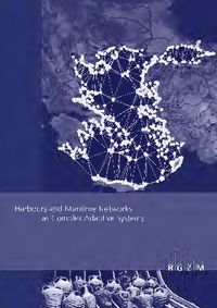 Produktbild: Harbours and Maritime Networks as Complex Adaptive Systems