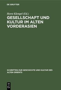 Produktbild: Gesellschaft und Kultur im alten Vorderasien