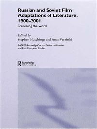 Produktbild: Russian and Soviet Film Adaptations of Literature, 1900-2001
