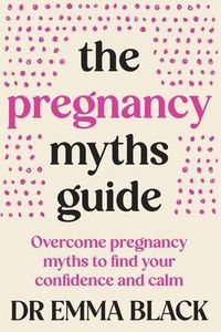 Produktbild: The Pregnancy Myths Guide