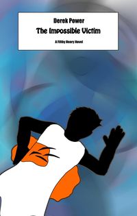 Produktbild: The Impossible Victim (Filthy Henry, #2)