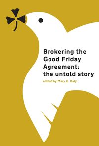 Produktbild: Brokering the Good Friday Agreement