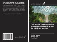 Produktbild: Una visi&oacute;n general de los sistemas de clasificaci&oacute;n de edificios verdes