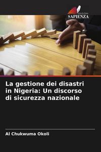 Produktbild: La gestione dei disastri in Nigeria: Un discorso di sicurezza nazionale