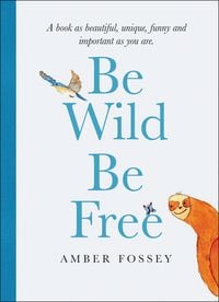 Produktbild: Be Wild Be Free
