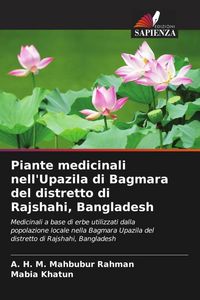 Produktbild: Piante medicinali nell'Upazila di Bagmara del distretto di Rajshahi, Bangladesh