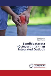Produktbild: Sandhigatavata (Osteoarthritis) - an Integrated Outlook