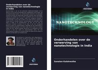 Produktbild: Onderhandelen over de verwerving van nanotechnologie in India