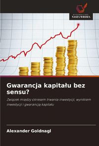 Produktbild: Gwarancja kapita&iquest;u bez sensu?