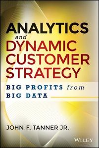 Produktbild: Analytics and Dynamic Customer Strategy