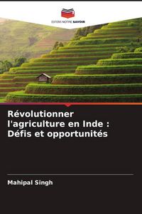 Produktbild: R&eacute;volutionner l'agriculture en Inde : D&eacute;fis et opportunit&eacute;s