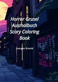 Produktbild: Horror Grusel Ausmalbuch Scary Coloring Book