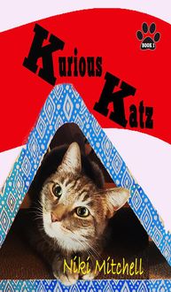 Produktbild: Kurious Katz (A Kitty Adventure for Kids and Cat Lovers, #1)