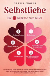 Produktbild: Selbstliebe - Die 6 Schritte zum Gl&uuml;ck