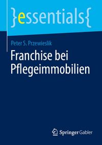 Produktbild: Franchise bei Pflegeimmobilien